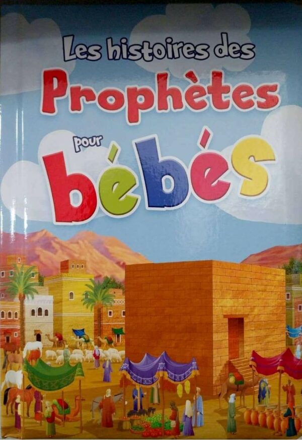 Les histoires des prophètes pour bébé