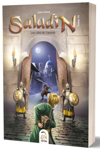 Nour & Saladin (6) : Les Clés De L'avenir