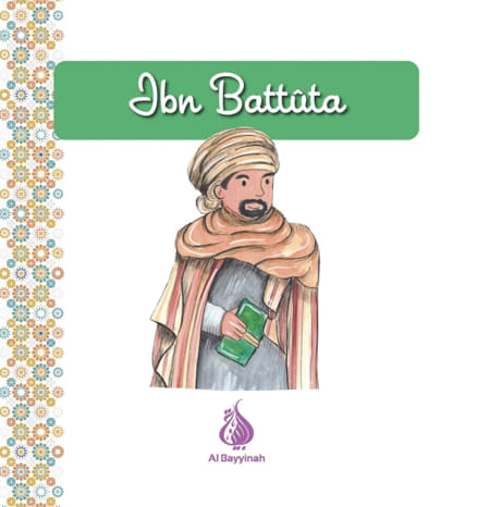Ibn Battuta - Al Bayyinah Jeunesse