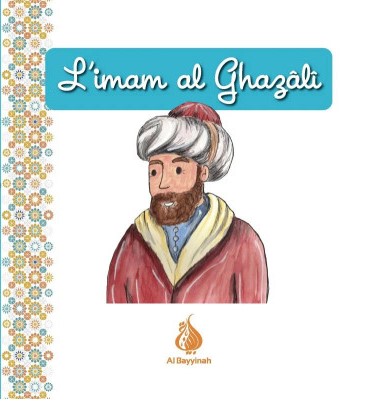 L'imam Al Ghazali (Livre Jeunesse)