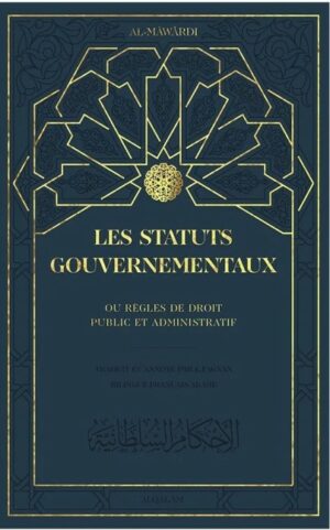 Les Statuts Gouvernementaux, D'Al Mawardi (Français/Arabe)