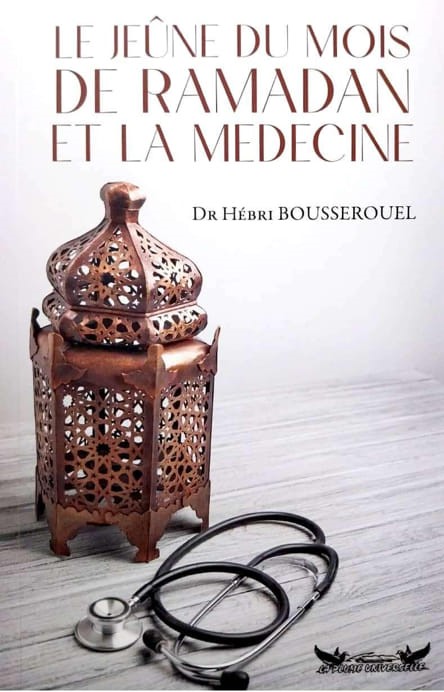 Le Jeûne Du Mois De Ramadan Et La Médecine