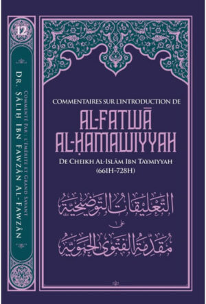 Commentaires Sur L'introduction De Al Fatwa Al Hamawiyyah