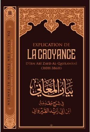 Explication De La Croyance D'ibn Zayd Al-Qayrawani