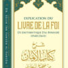 Explication Du Livre De La Foi De L'authentique D'Al-Bukhari