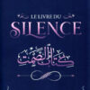Le Livre Du Silence - Ibn Abi Al-Dunya