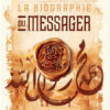 Les Grands Chapitre Du Résumé De La Biographie Du Messager D'Ibn Kathir