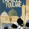 FOULANE TOME 10 : EN ‘OMRA PARTIE 1 : MADINAH