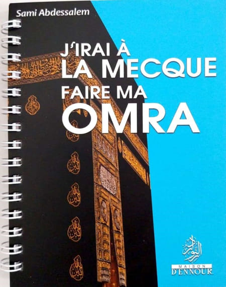 J'irai à la Mecque faire ma Omra - SAMI ABDESSALEM