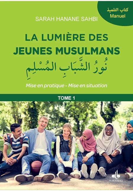 La lumière des jeunes musulmans - niveau 1 - Al Bouraq