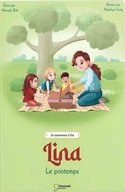 Lina : Le printemps - Nawale Rzk - Kootoobi Jeunesse
