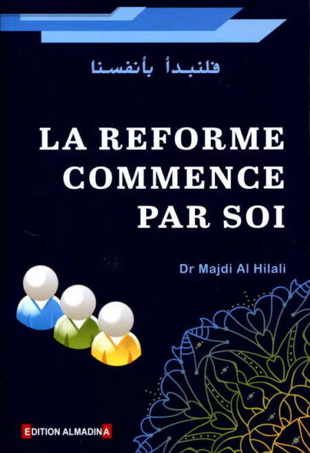 La Réforme commence par soi