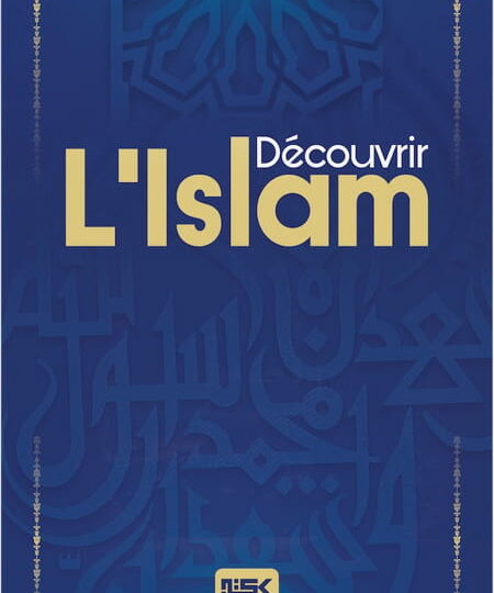 Découvrir l’Islam – Editions Kataba