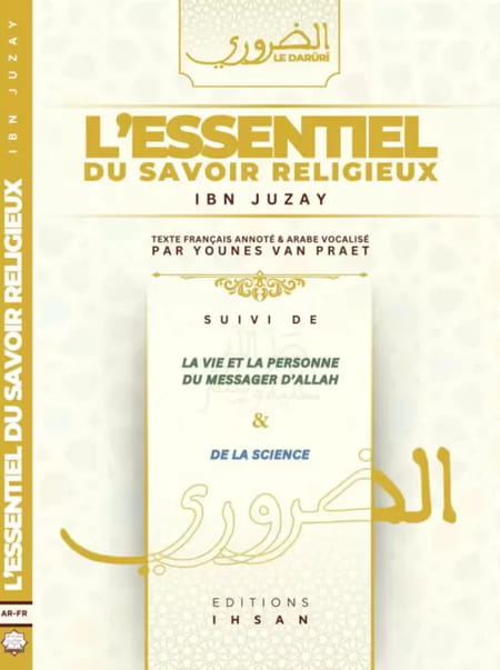 L'essentiel du savoir religieux - Ibn Juzayy (Français-Arabe)