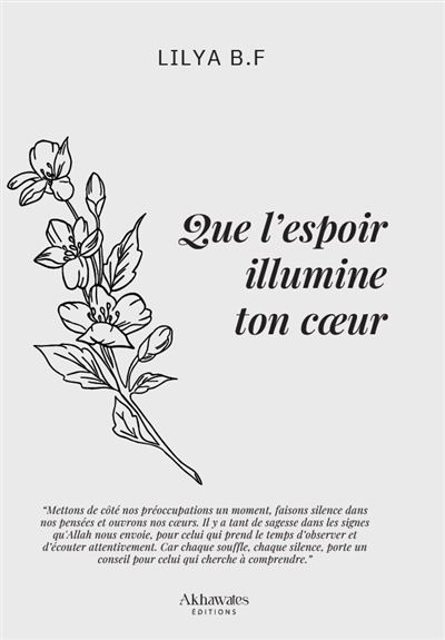 Que l'espoir illumine ton cœur