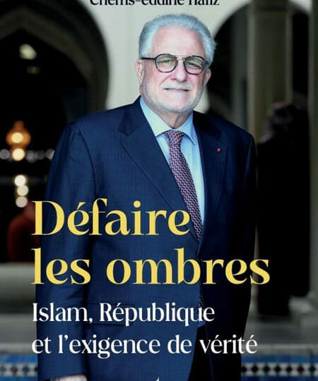 Défaire les ombres Islam, République et l'exigence de vérité