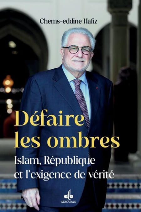 Défaire les ombres Islam, République et l'exigence de vérité