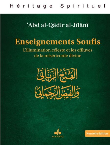 Enseignements soufis L'illumination céleste et les effluves de la miséricorde divine