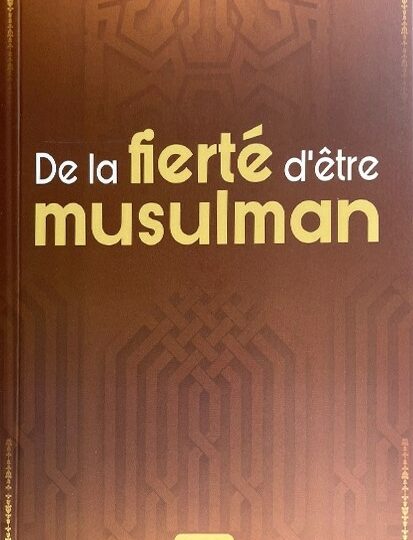 De la fierté d'être musulman - Éditions Kataba