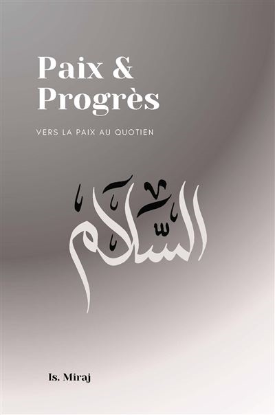 Paix et progrès vers la paix au quotidien