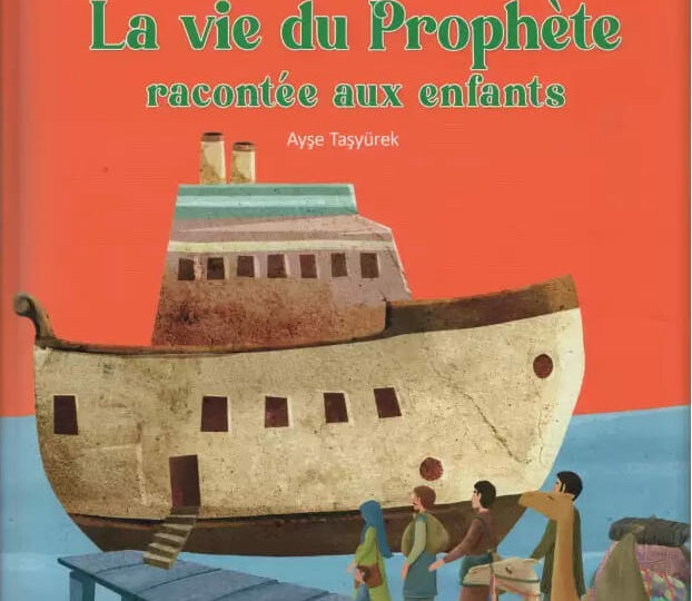 La vie du Prophète racontée aux enfants (Tome 3) - Ayse Tasyurek (Dès 4 ans)