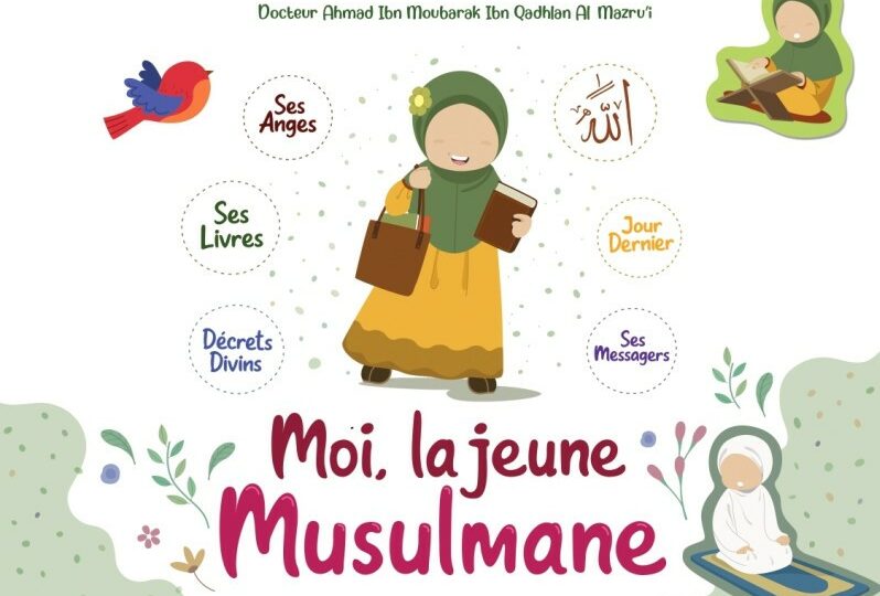 Moi La Jeune Musulmane - Ahmad ibn Moubarak Al-Mazroui