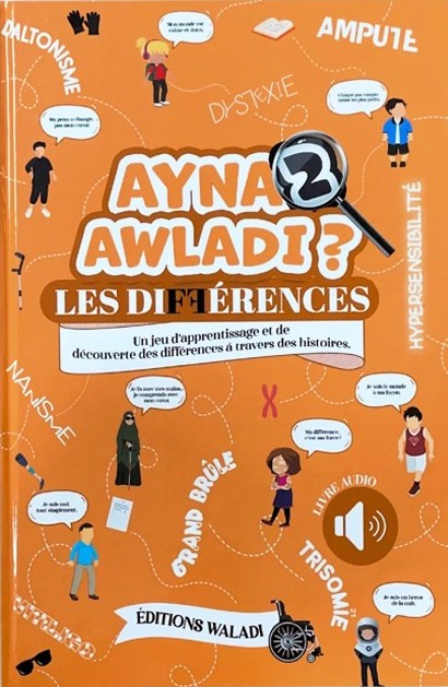Ayna Awladi ? volume 2 - Les différences - ÉDITION WALADI