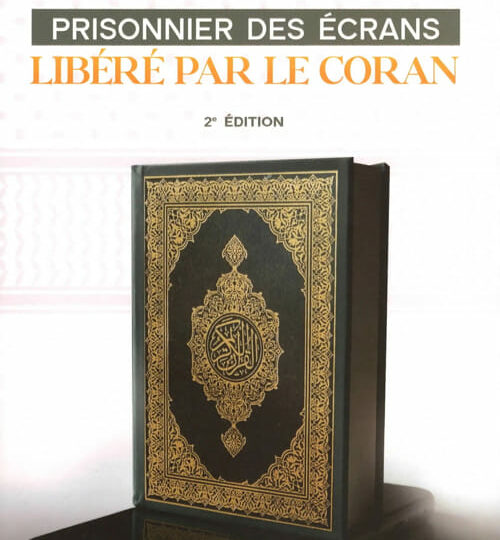 Prisonnier des écrans : Libéré par le Coran - Jamila Zrig - Al Bayyinah