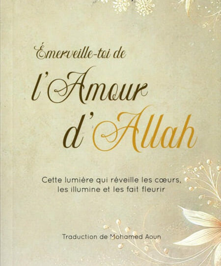 Émerveille-toi de l'Amour d'Allah - Ibn Rajab Al-Hanbalî
