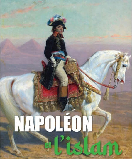 Napoléon et l'islam - Louis Blin - Erick Bonnier