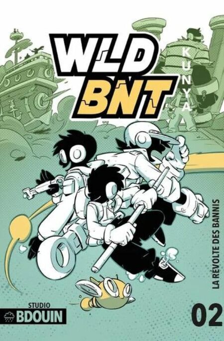 WLD BNT Tome 2 La révolte des bannis