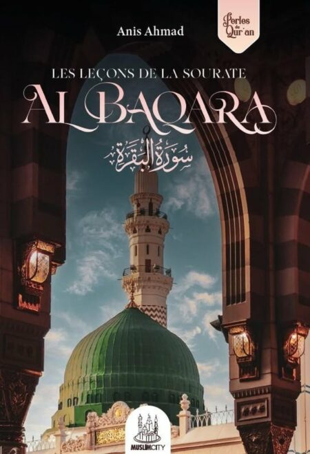 Les leçons de la sourate Al Baqara