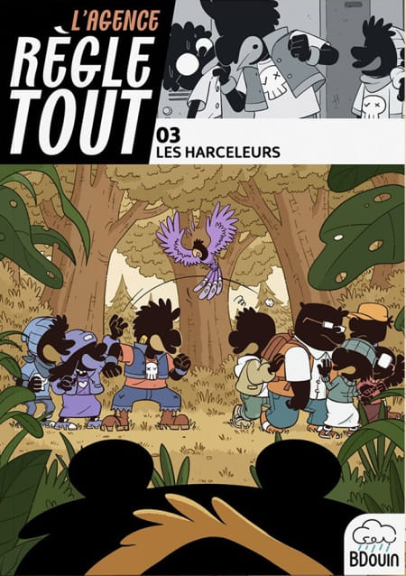 Agence Règle Tout, Les Harceleurs Tome 3