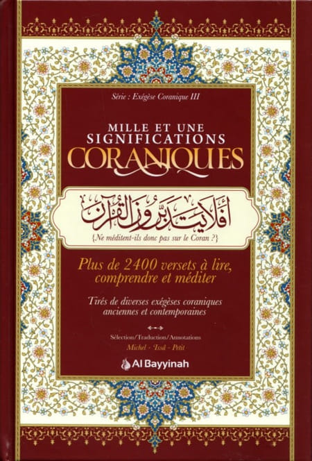Mille et une significations coraniques - Série Exégèse Coranique III
