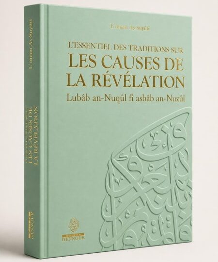 l'essentiel des traditions sur les causes de la révélation