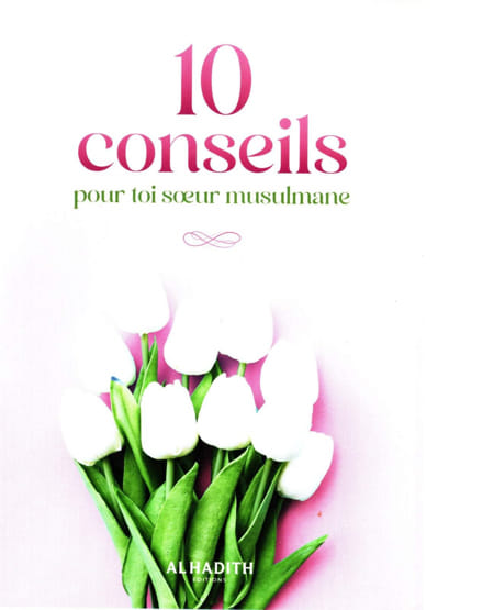 10 Conseils Pour Toi Sœur Musulmane 15x21 cm