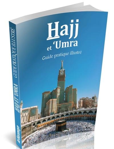 Hajj et Umra ghide pratique illustré