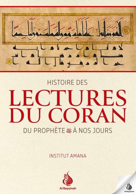 Histoire des lectures du Coran du Prophète à nos jours